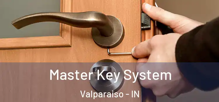 Master Key System Valparaiso - IN