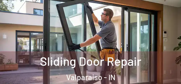 Sliding Door Repair Valparaiso - IN